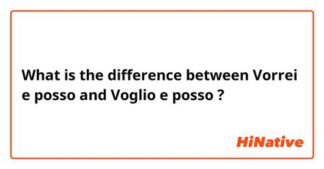 voglio in english|difference between voglio and vorrei.